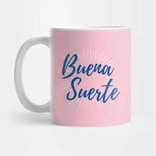 Buena Suerte - blue design Mug